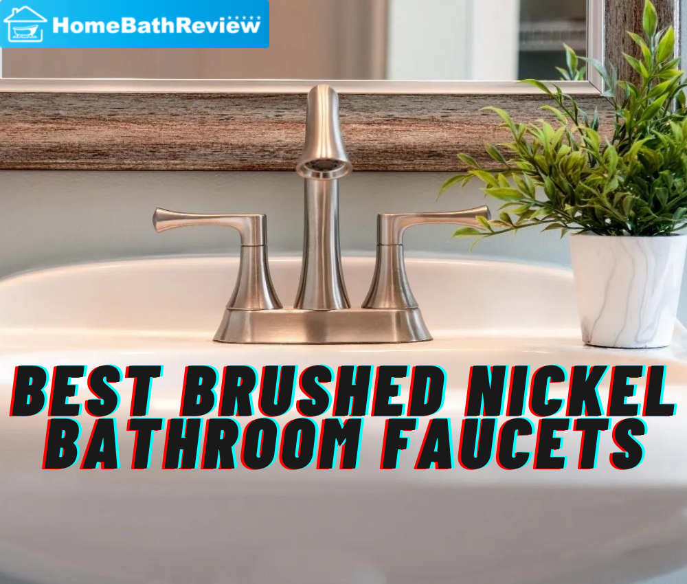 Brushed Nickel Bathroom Faucets