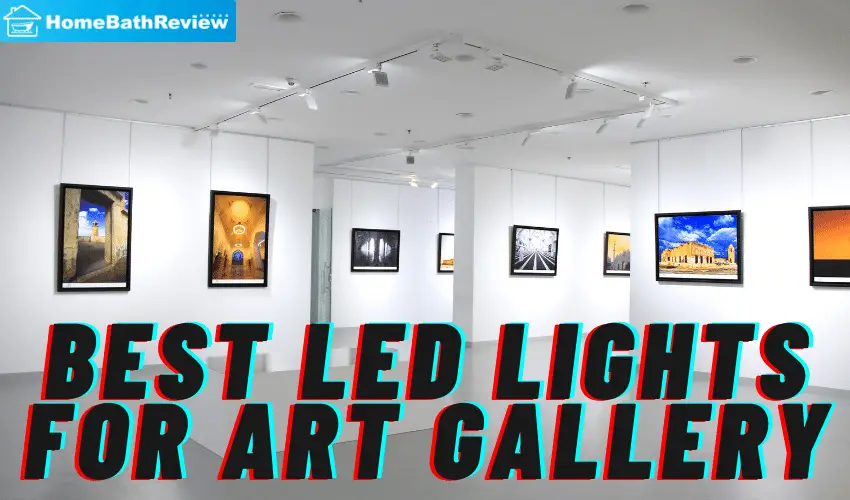 best led light for art gallery