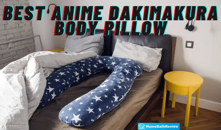 Best Anime Dakimakura Body Pillow