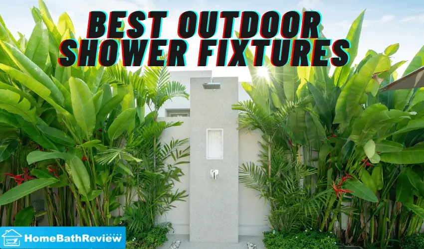 Best Outdoor Shower Fixtures