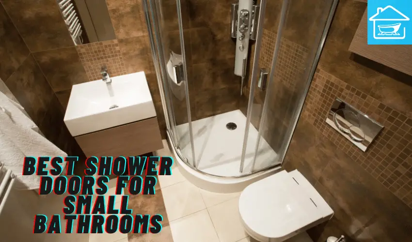 Best Shower Doors for small bathrooms