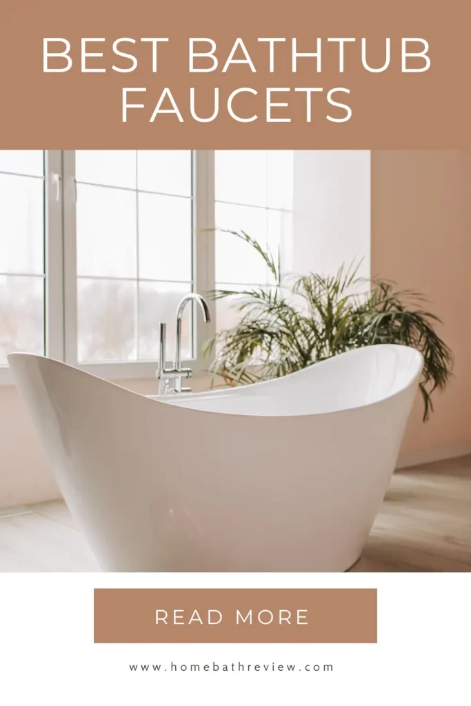Best Bathtub Faucets